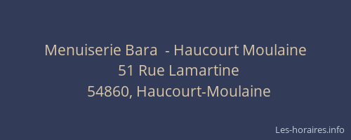 Menuiserie Bara  - Haucourt Moulaine