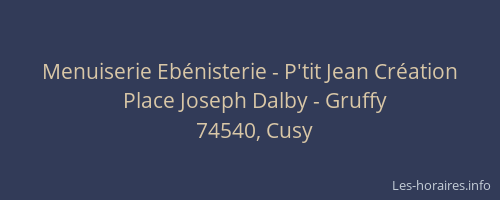 Menuiserie Eb&eacute;nisterie - P'tit Jean Cr&eacute;ation