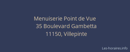 Menuiserie Point de Vue