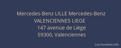 Mercedes-Benz LILLE Mercedes-Benz VALENCIENNES LIEGE