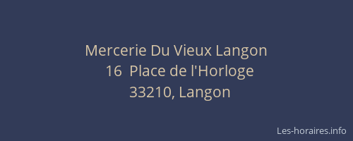 Mercerie Du Vieux Langon