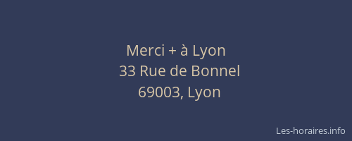 Merci + à Lyon