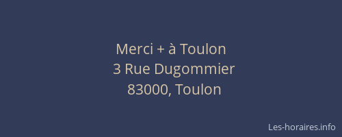 Merci + à Toulon