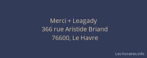 Merci + Leagady