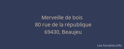 Merveille de bois