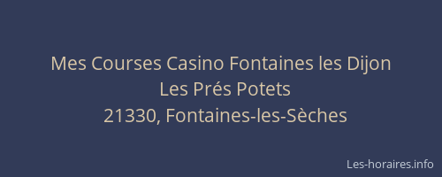Mes Courses Casino Fontaines les Dijon