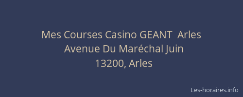 Mes Courses Casino GEANT  Arles