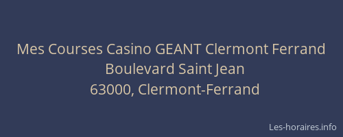 Mes Courses Casino GEANT Clermont Ferrand
