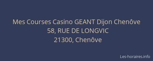Mes Courses Casino GEANT Dijon Chen&ocirc;ve
