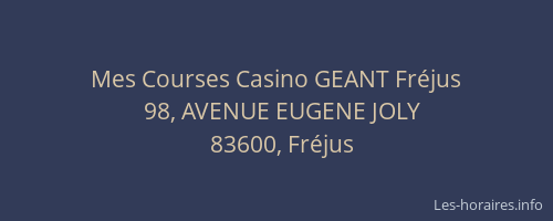 Mes Courses Casino GEANT Fréjus