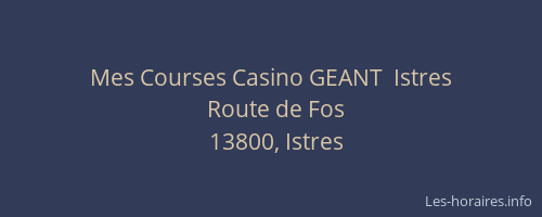 Mes Courses Casino GEANT  Istres