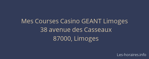 Mes Courses Casino GEANT Limoges