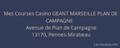 Mes Courses Casino GEANT MARSEILLE PLAN DE CAMPAGNE