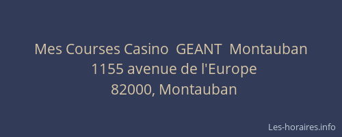 Mes Courses Casino  GEANT  Montauban