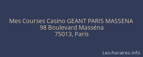 Mes Courses Casino GEANT PARIS MASSENA