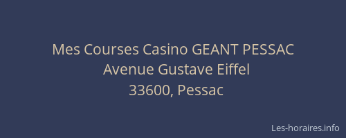 Mes Courses Casino GEANT PESSAC