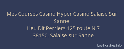 Mes Courses Casino Hyper Casino Salaise Sur  Sanne