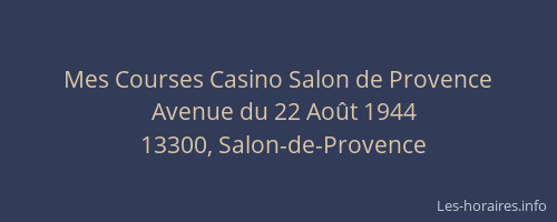 Mes Courses Casino Salon de Provence