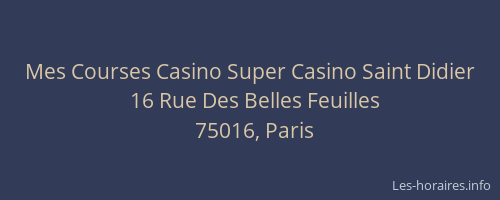 Mes Courses Casino Super Casino Saint Didier