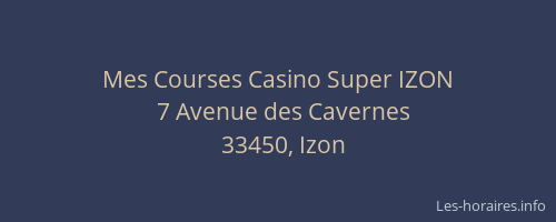 Mes Courses Casino Super IZON