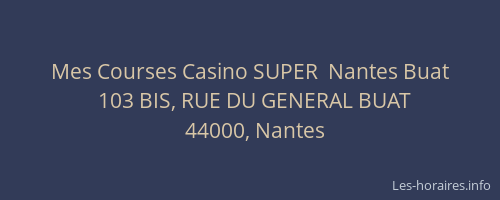 Mes Courses Casino SUPER  Nantes Buat