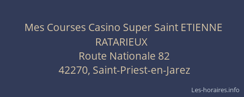 Mes Courses Casino Super Saint ETIENNE RATARIEUX