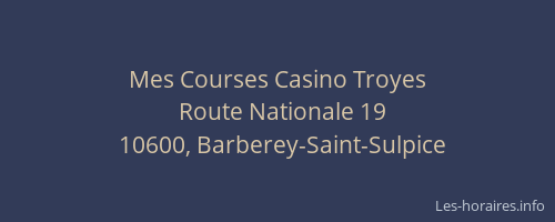 Mes Courses Casino Troyes
