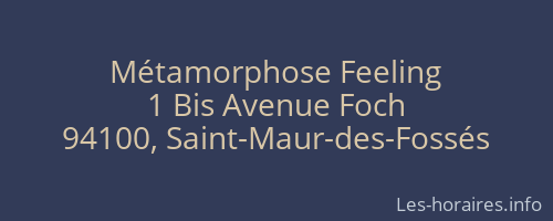 Métamorphose Feeling