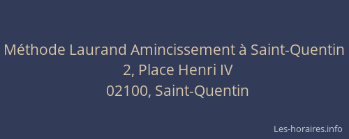 Méthode Laurand Amincissement à Saint-Quentin
