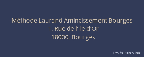 Méthode Laurand Amincissement Bourges