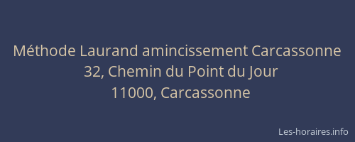 Méthode Laurand amincissement Carcassonne