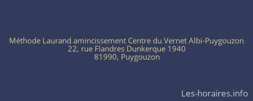 Méthode Laurand amincissement Centre du Vernet Albi-Puygouzon