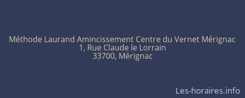 Méthode Laurand Amincissement Centre du Vernet Mérignac
