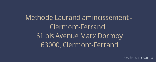 Méthode Laurand amincissement - Clermont-Ferrand