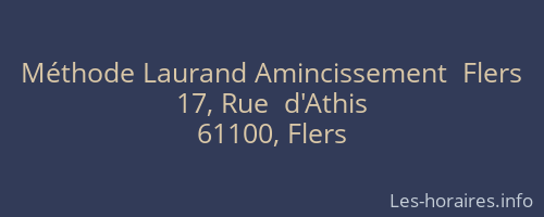 Méthode Laurand Amincissement  Flers