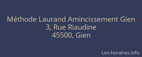 Méthode Laurand Amincissement Gien