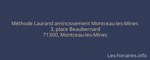 Méthode Laurand amincissement Montceau-les-Mines