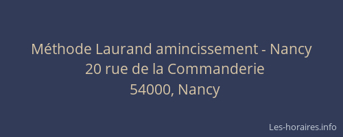 Méthode Laurand amincissement - Nancy