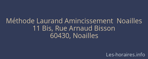 Méthode Laurand Amincissement  Noailles