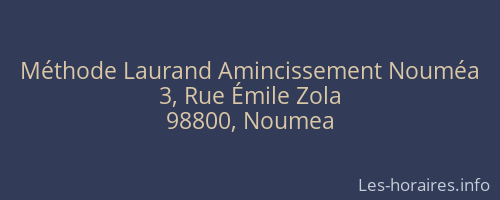 Méthode Laurand Amincissement Nouméa