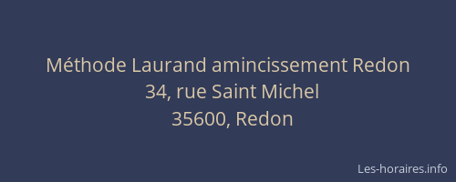 Méthode Laurand amincissement Redon