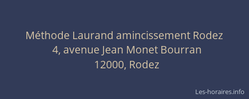 Méthode Laurand amincissement Rodez