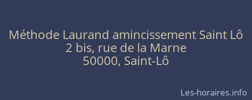 Méthode Laurand amincissement Saint Lô