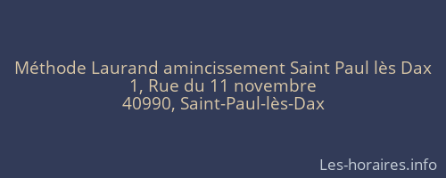 Méthode Laurand amincissement Saint Paul lès Dax
