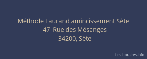 Méthode Laurand amincissement Sète
