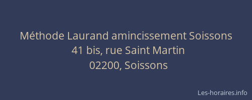 Méthode Laurand amincissement Soissons