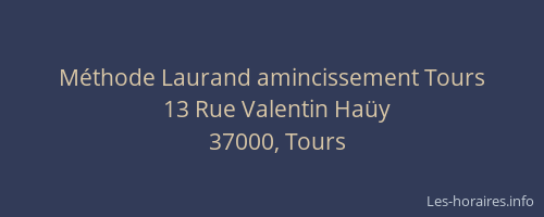 Méthode Laurand amincissement Tours