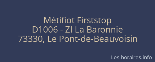 Métifiot Firststop