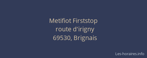 Metifiot Firststop