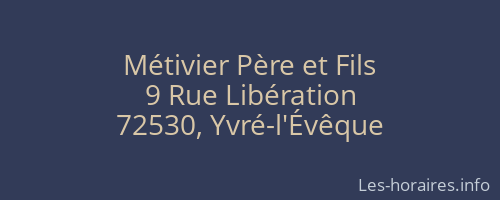 Métivier Père et Fils